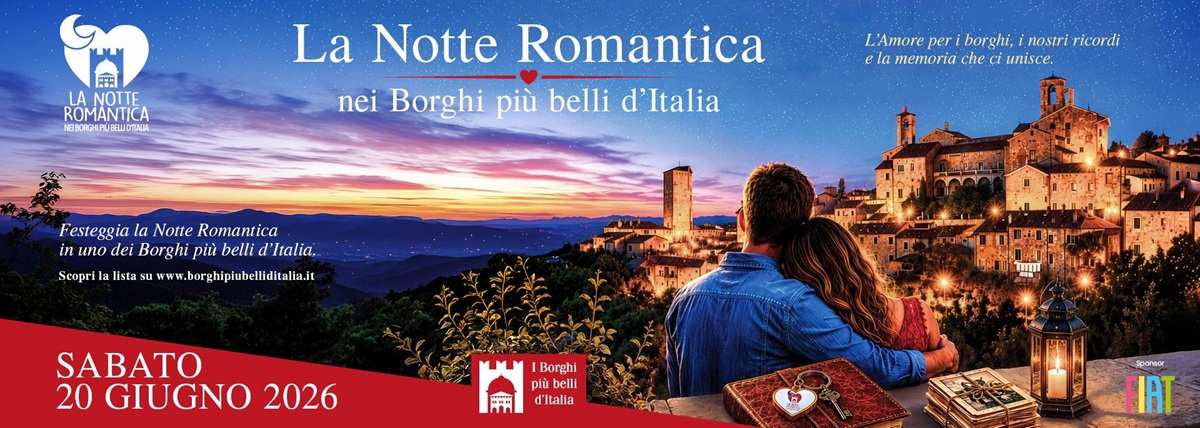 Notte Romantica 2026 nei Borghi più belli d’Italia: gli eventi in Abruzzo